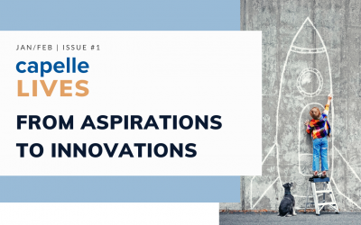 [Capelle LIVES: Issue #1] From Aspirations To Innovations